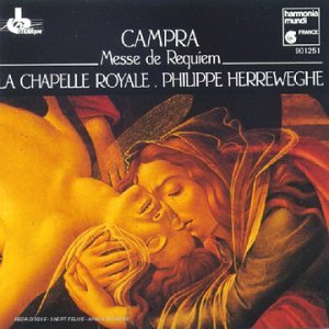 A. Campra/Messe De Requiem@Baudry/Zanetti/Benet/Elwes@Herreweghe/Chapelle Royale